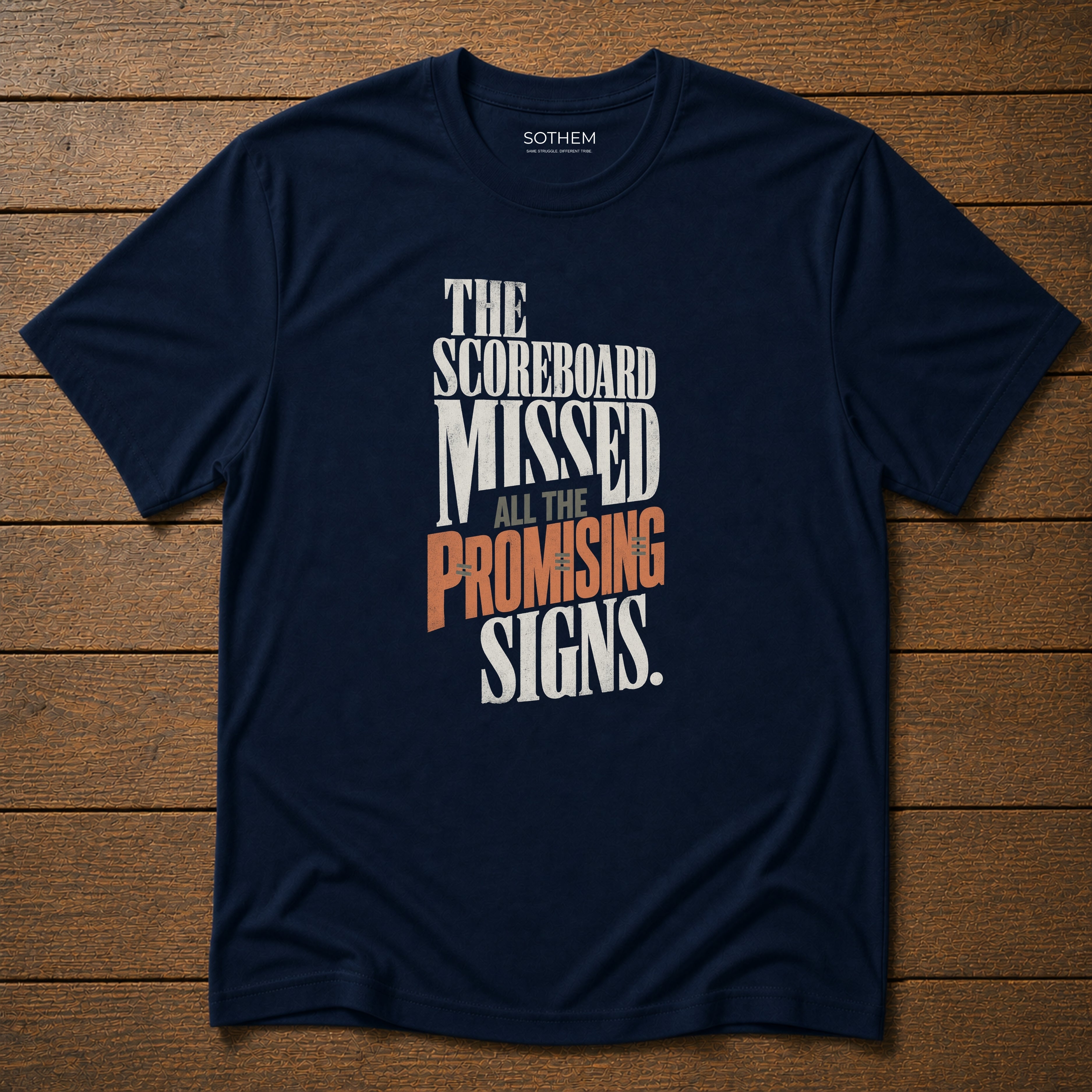 The Scoreboard Missed the Promising Signs Tee