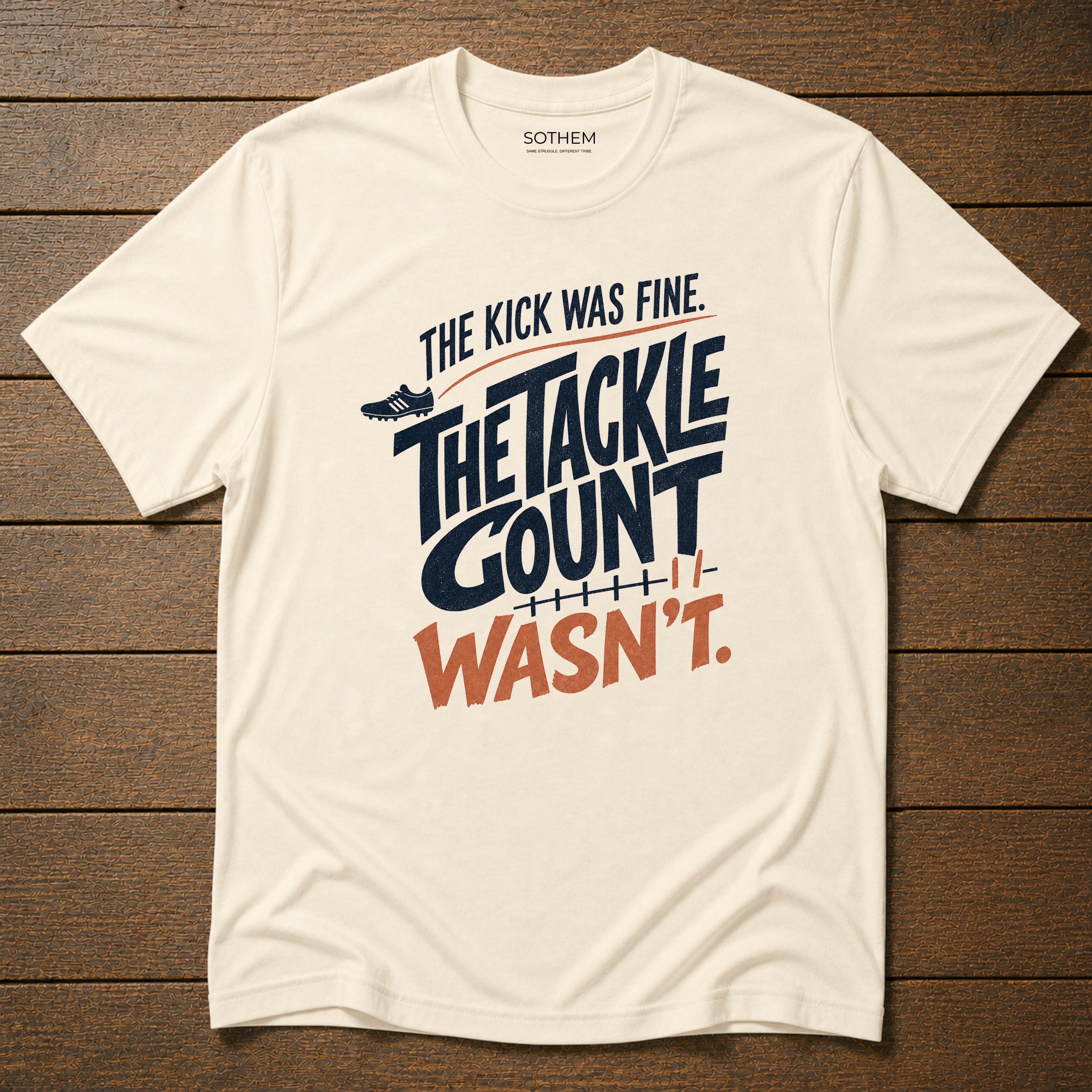 The Tackle Count Wasn't League Tee