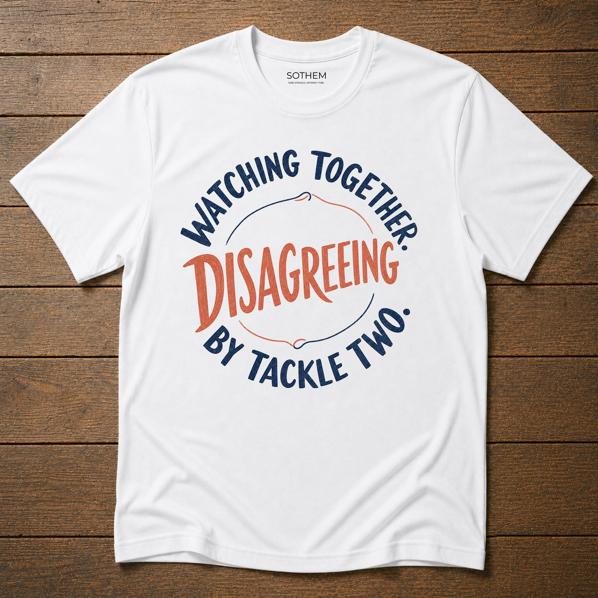 Disagreeing by Tackle Two League Tee