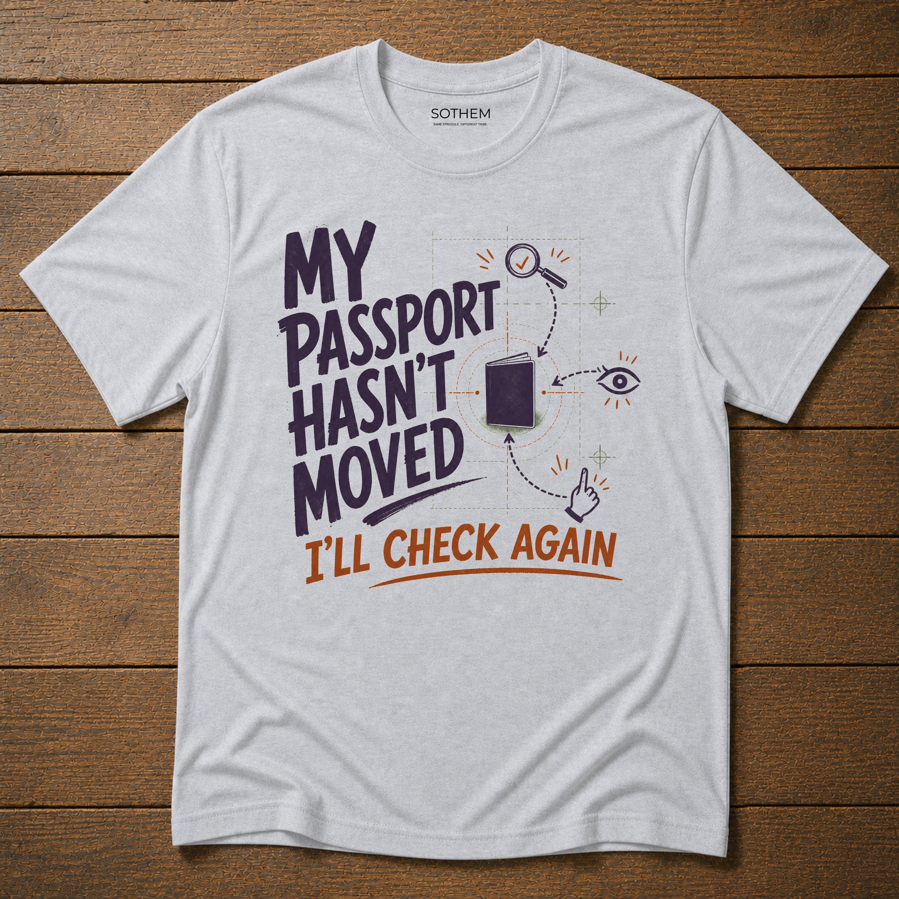 Passport Check Again Tee