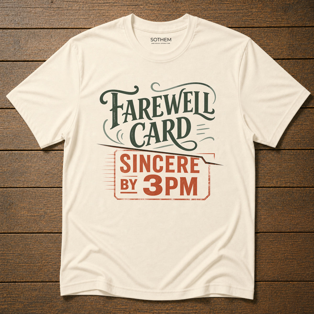 Farewell Card Workplace Tee