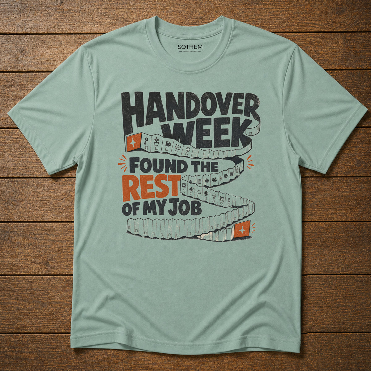 Handover Week Workplace Tee