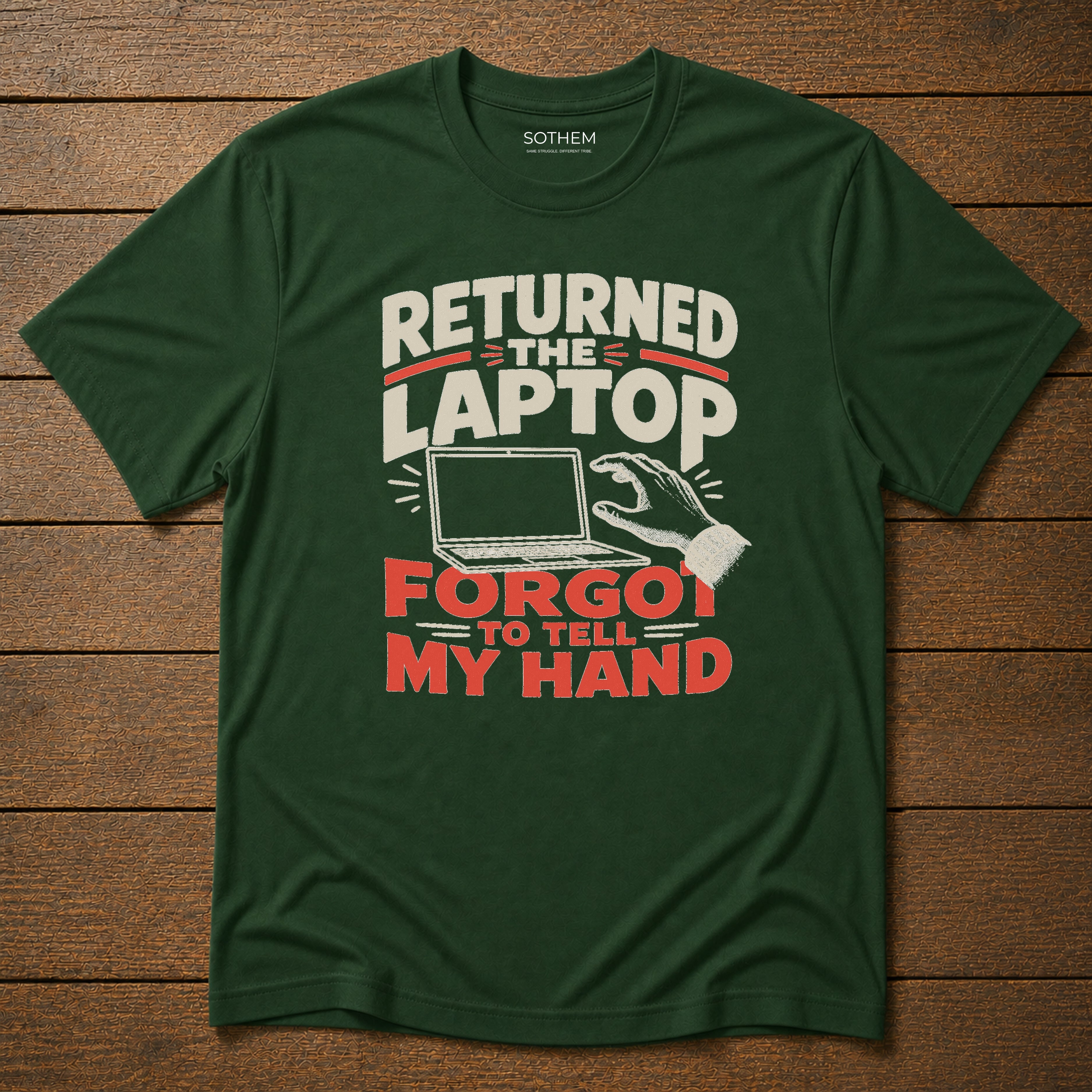 Returned the Laptop Workplace Tee