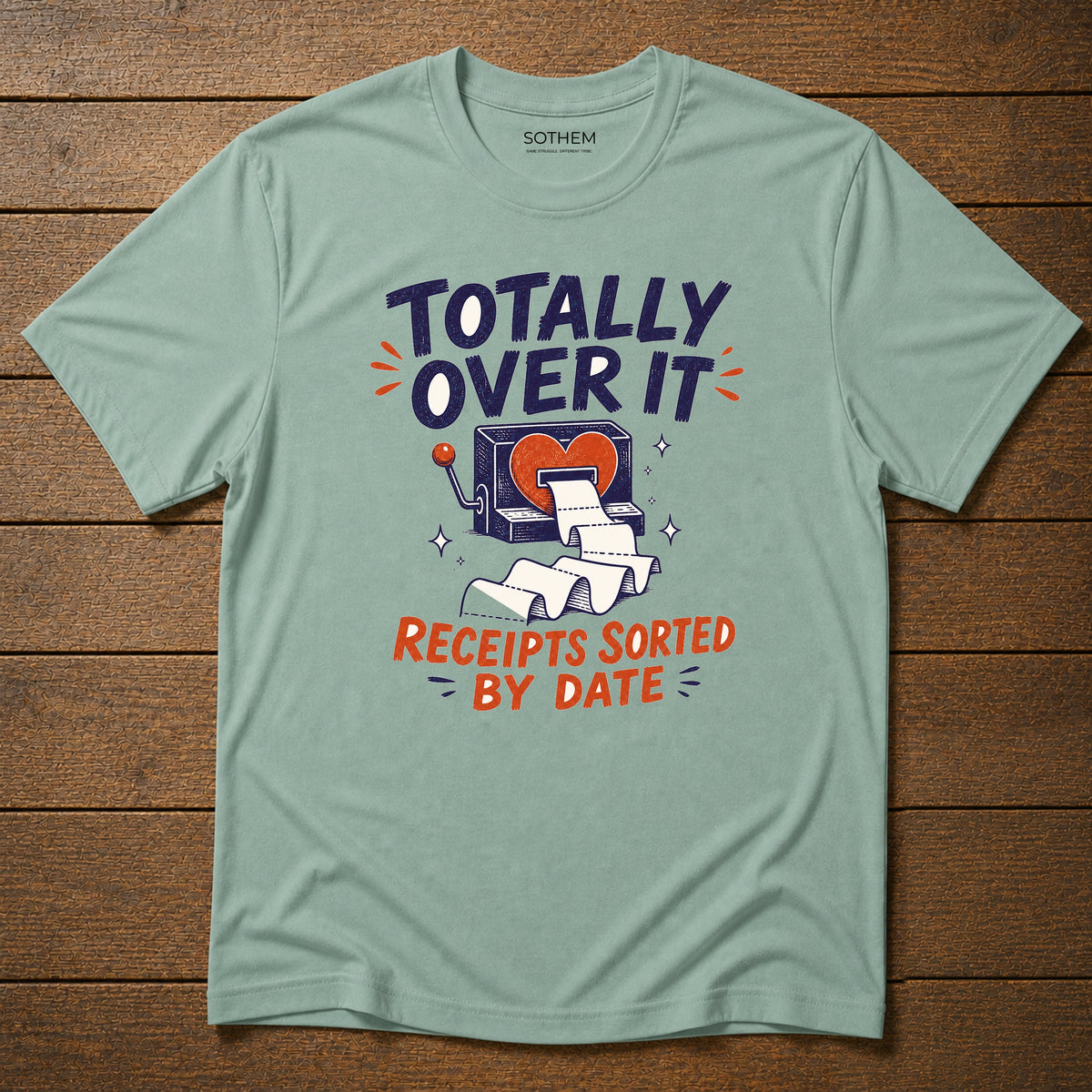 Receipts Sorted by Date Dating Tee