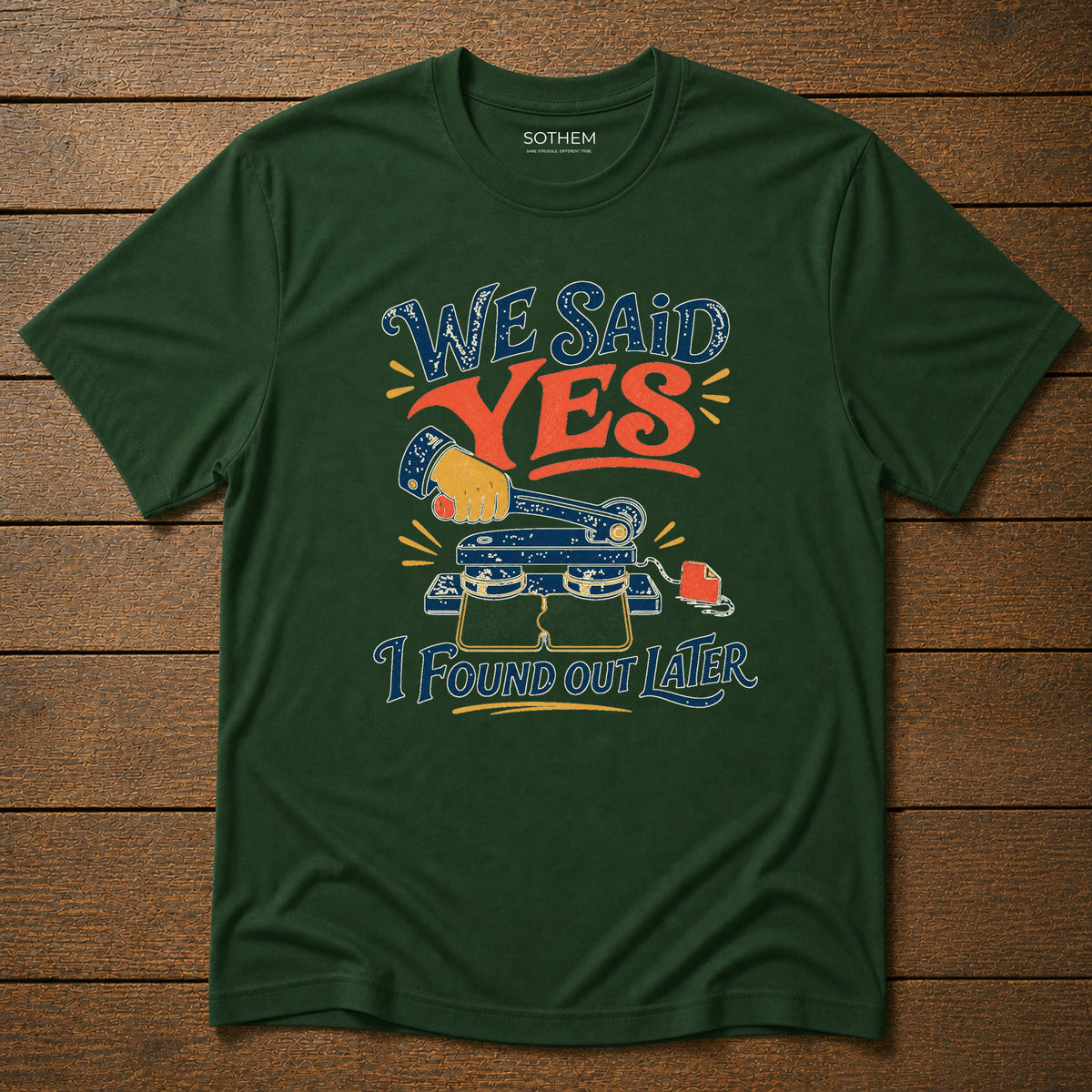 We Said Yes Marriage Drama Tee