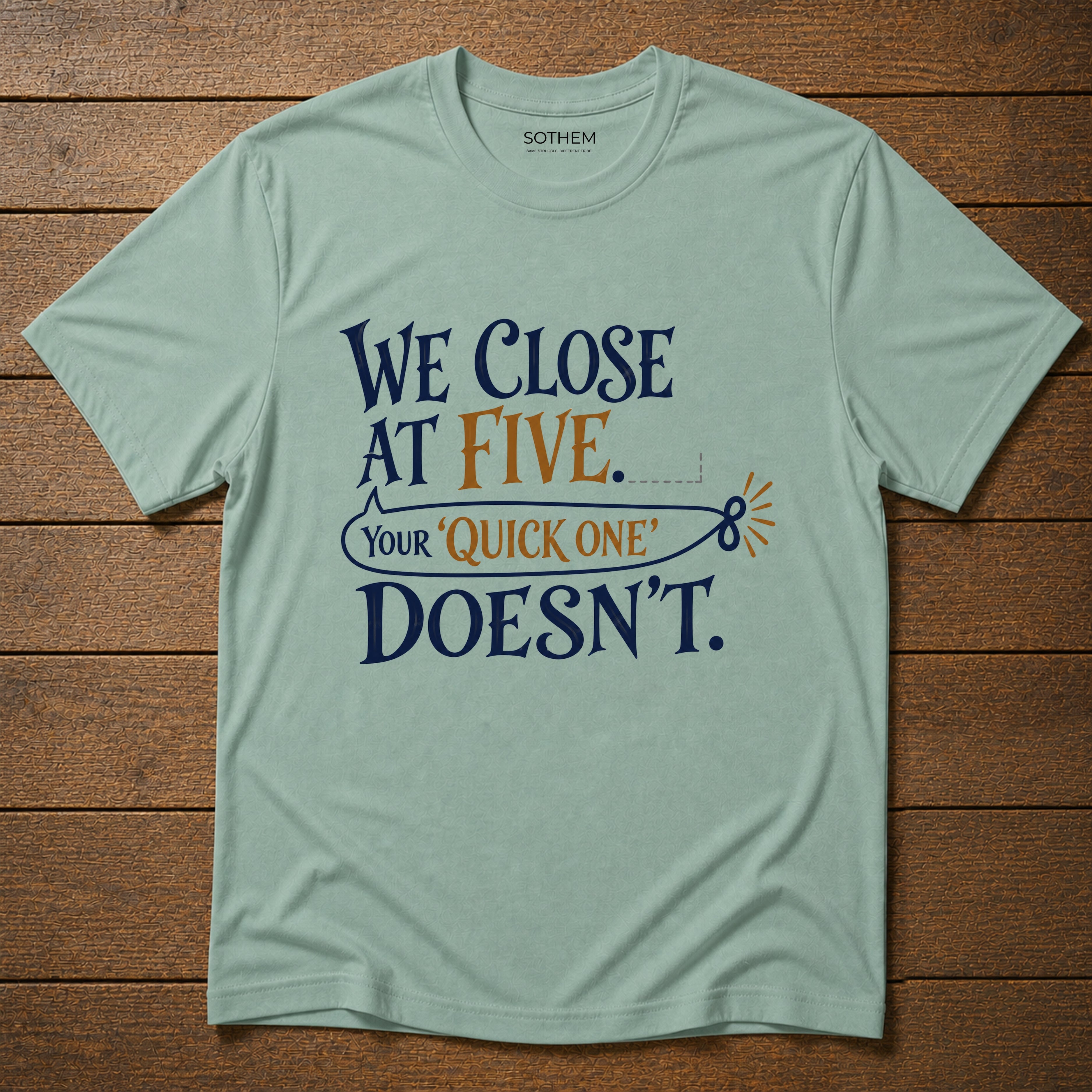 We Close at Five Tee