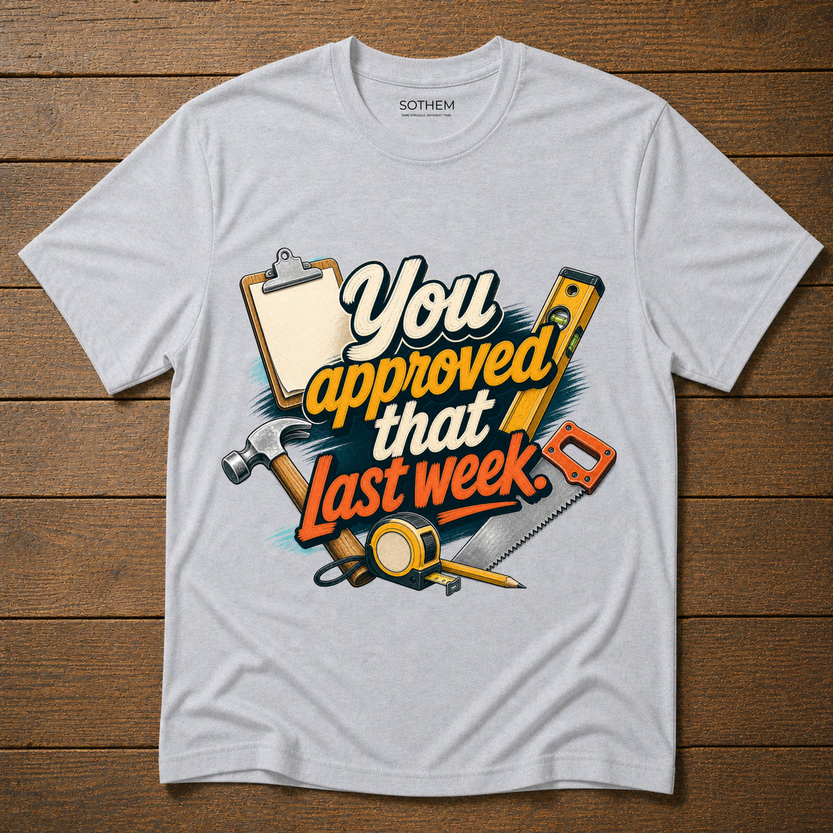 Approved Last Week Tee