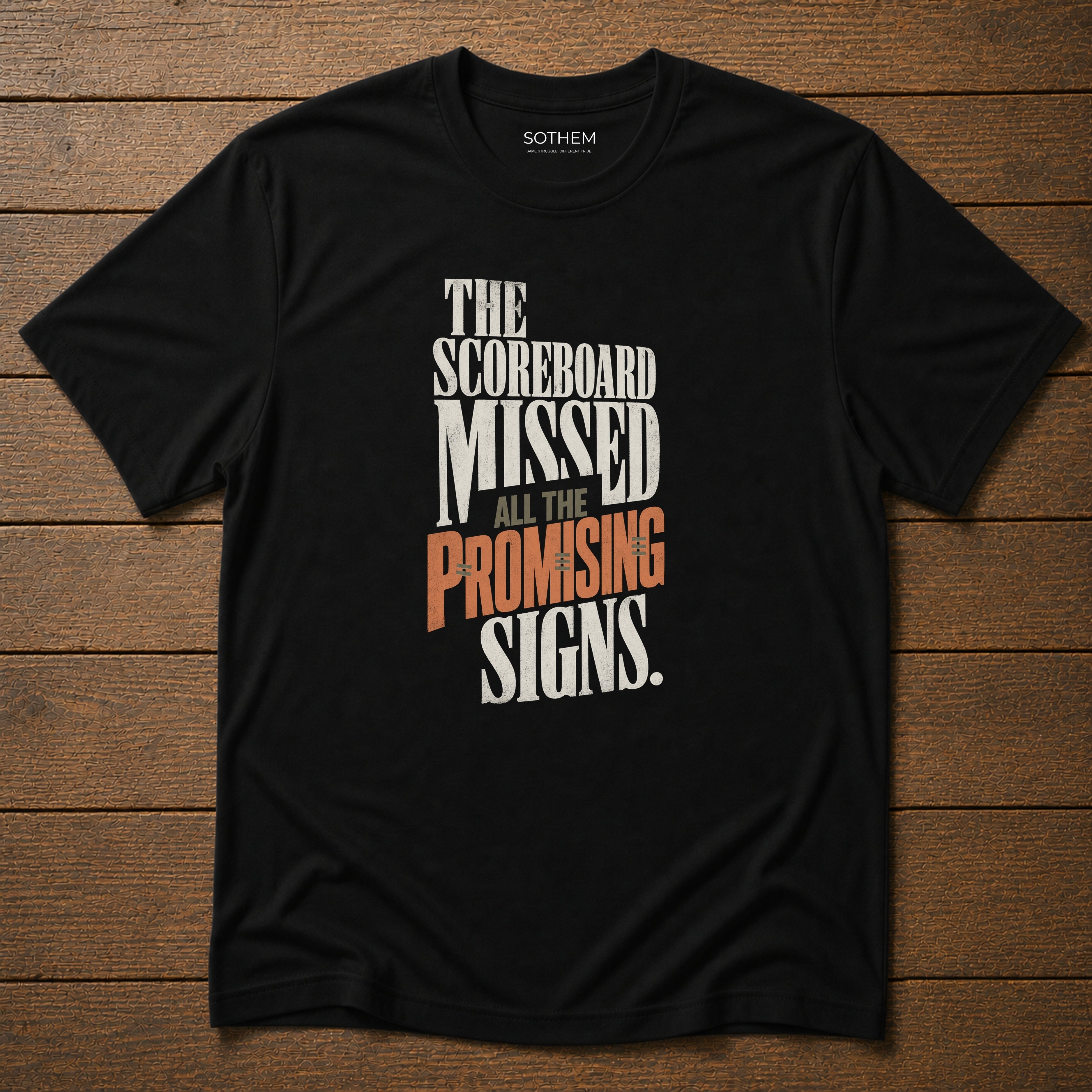 The Scoreboard Missed the Promising Signs Tee
