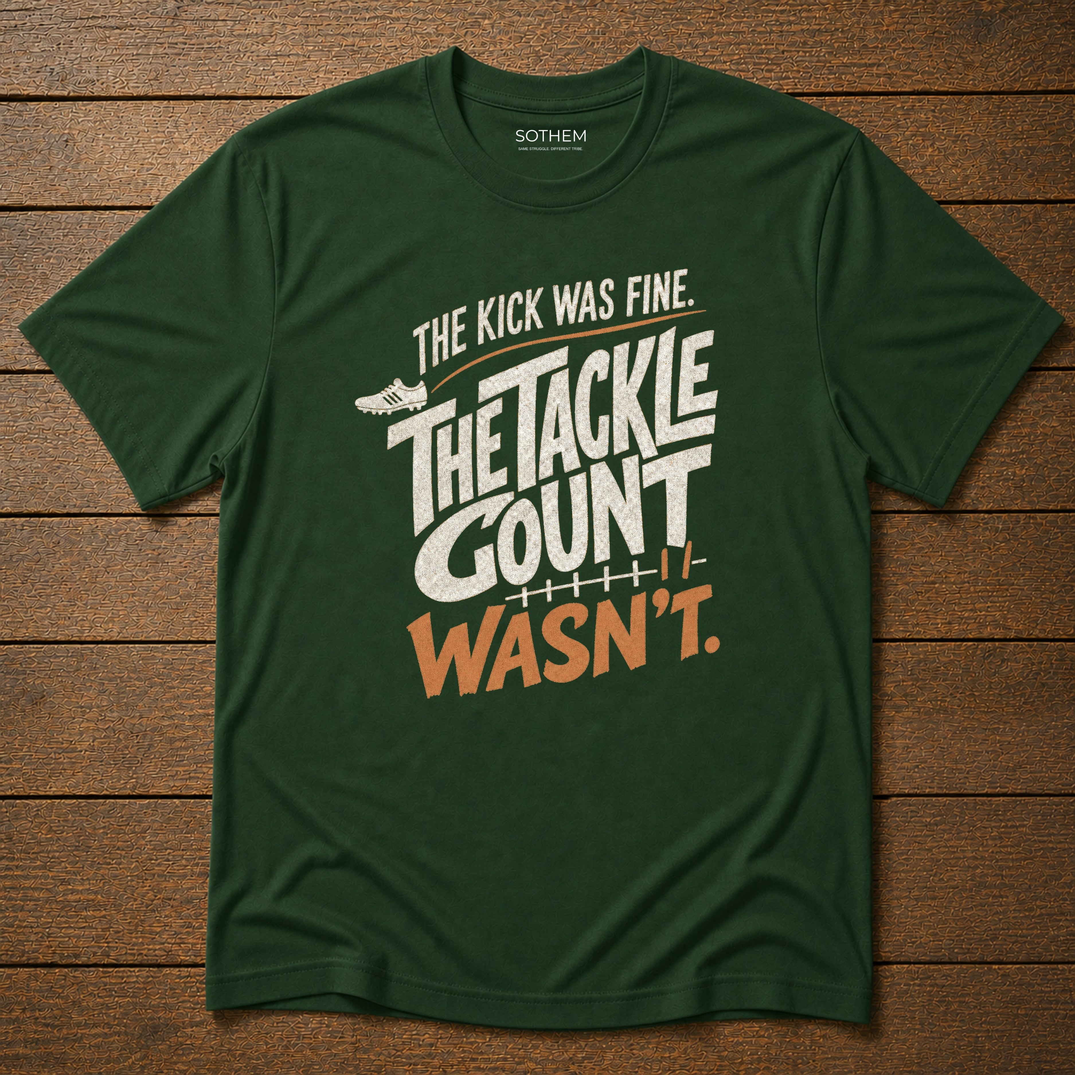 The Tackle Count Wasn't League Tee