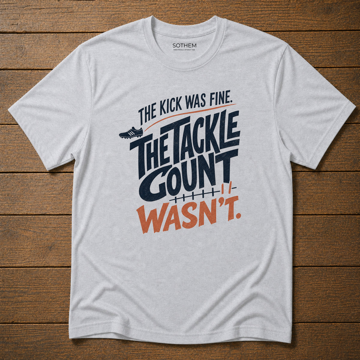 The Tackle Count Wasn't League Tee