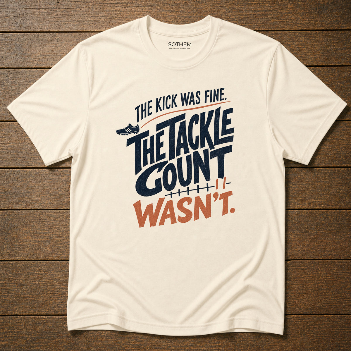 The Tackle Count Wasn't League Tee