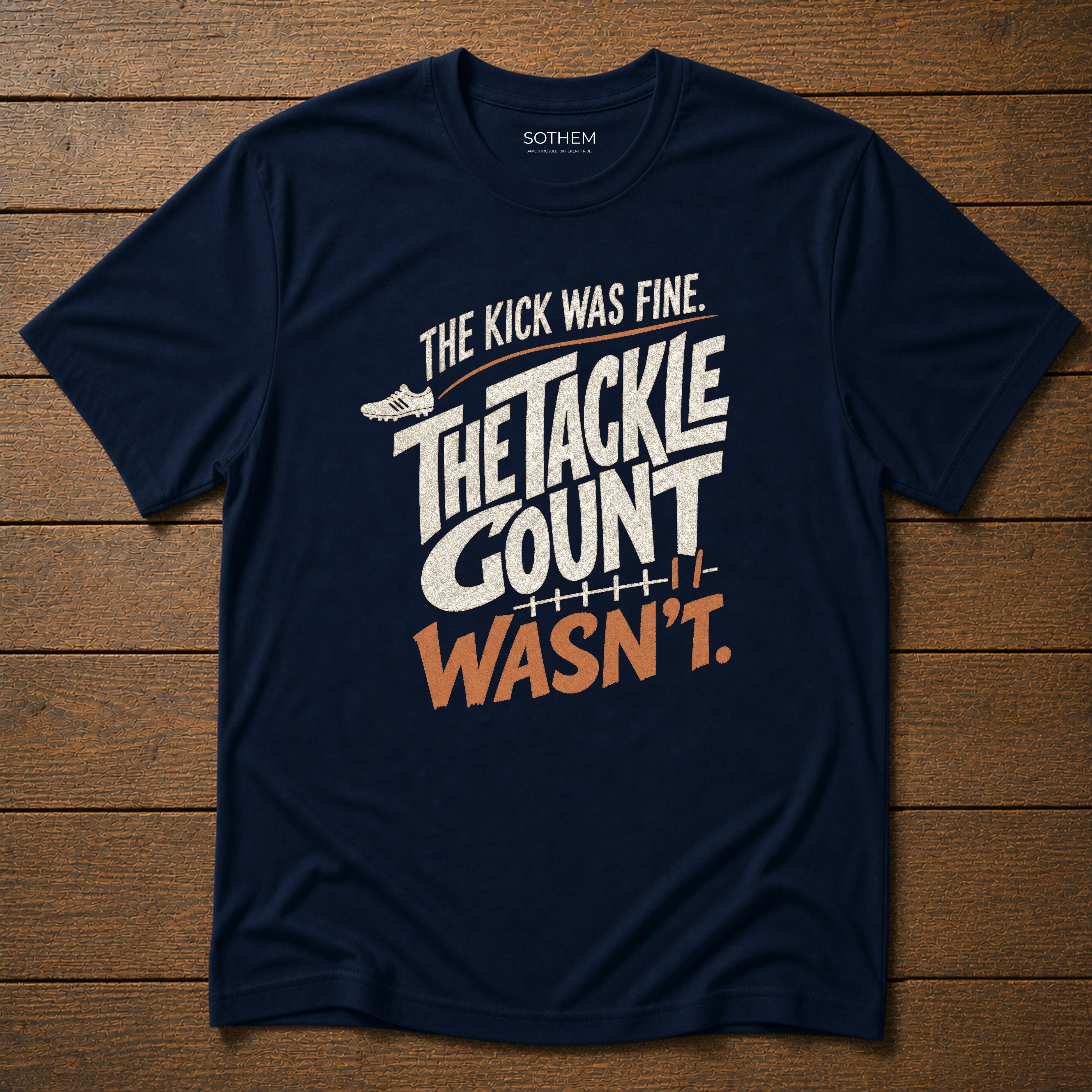 The Tackle Count Wasn't League Tee