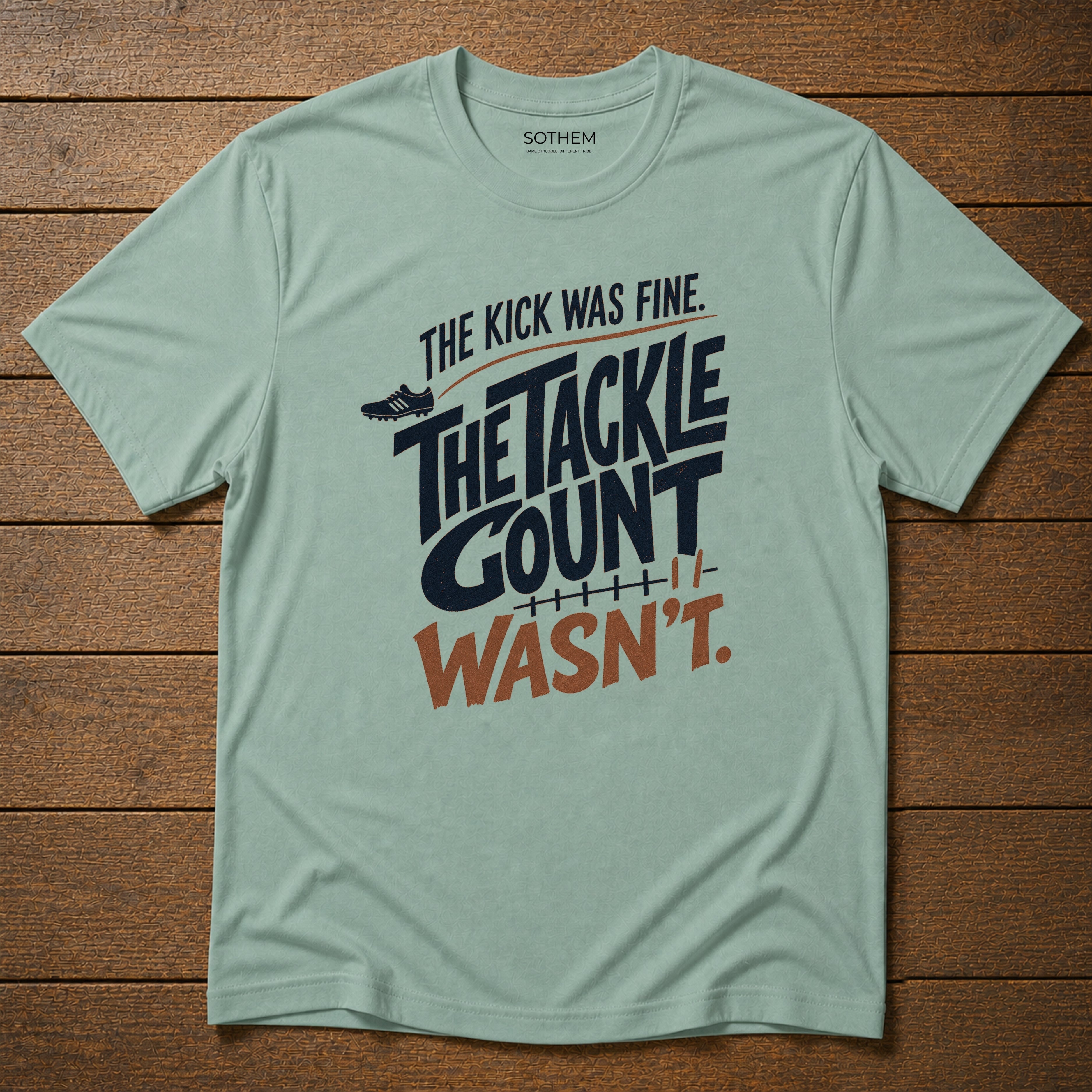 The Tackle Count Wasn't League Tee