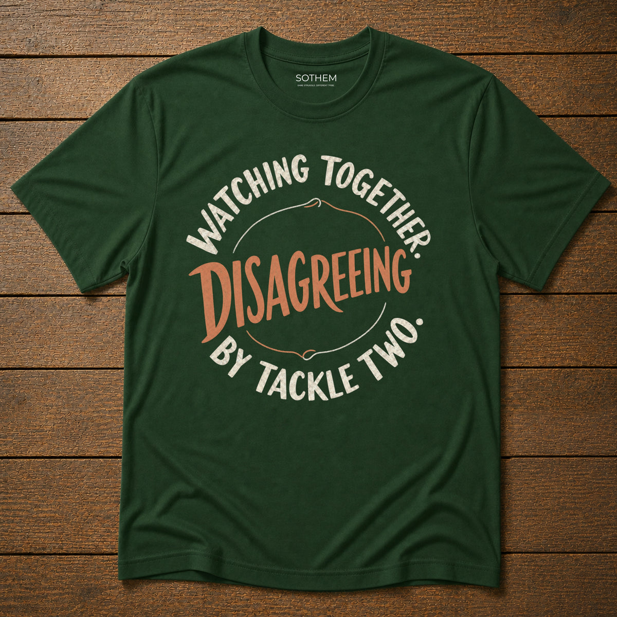 Disagreeing by Tackle Two League Tee