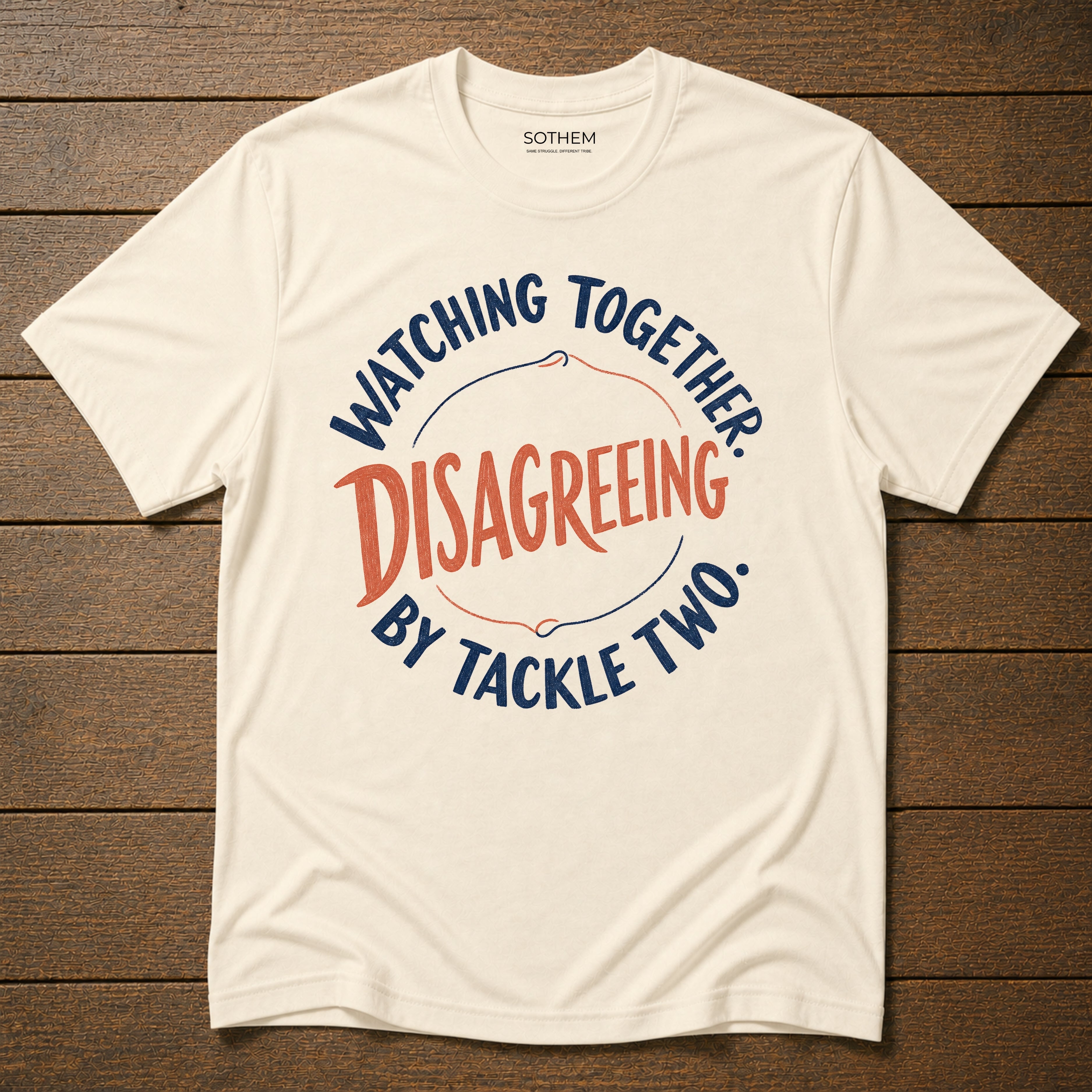 Disagreeing by Tackle Two League Tee