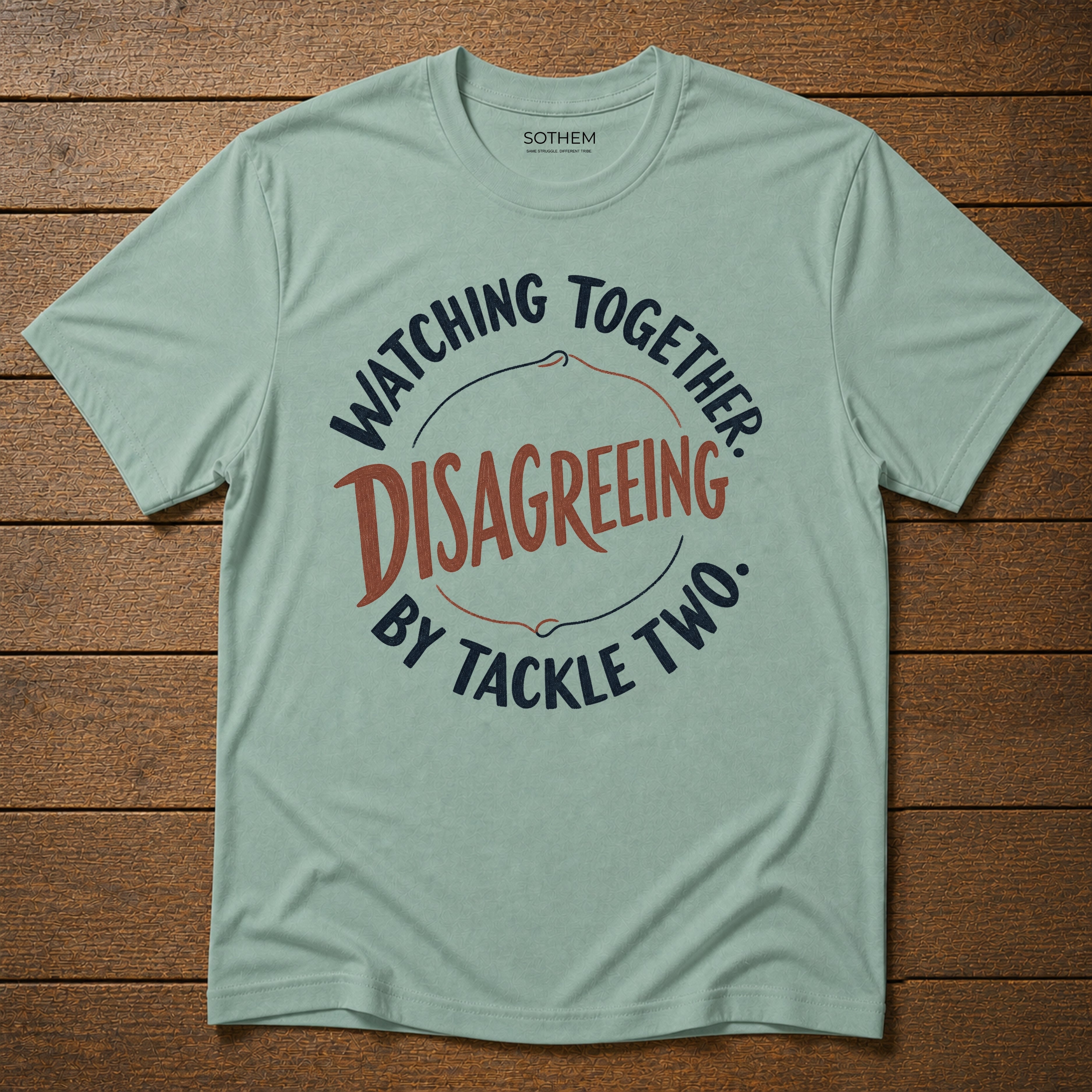 Disagreeing by Tackle Two League Tee