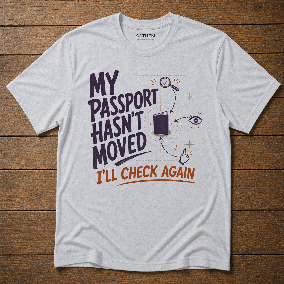 Passport Check Again Tee