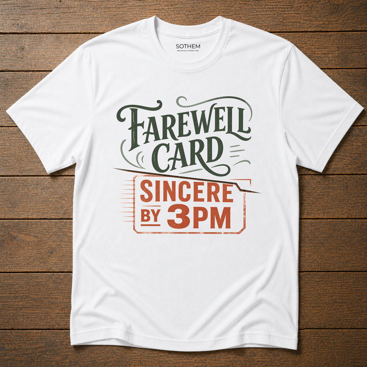 Farewell Card Workplace Tee