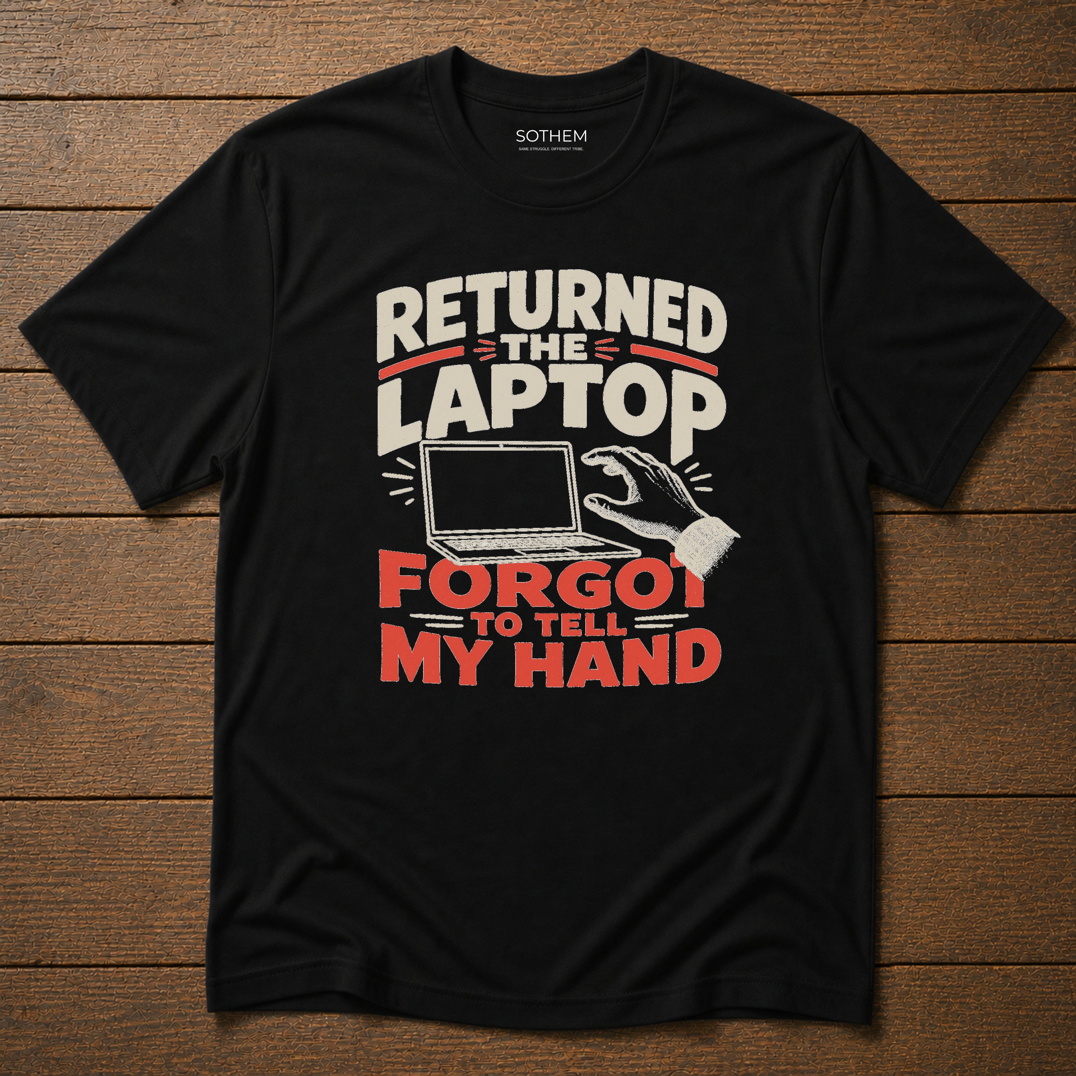 Returned the Laptop Workplace Tee