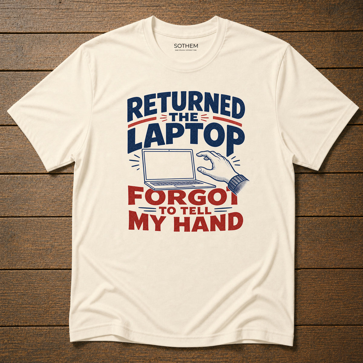 Returned the Laptop Workplace Tee