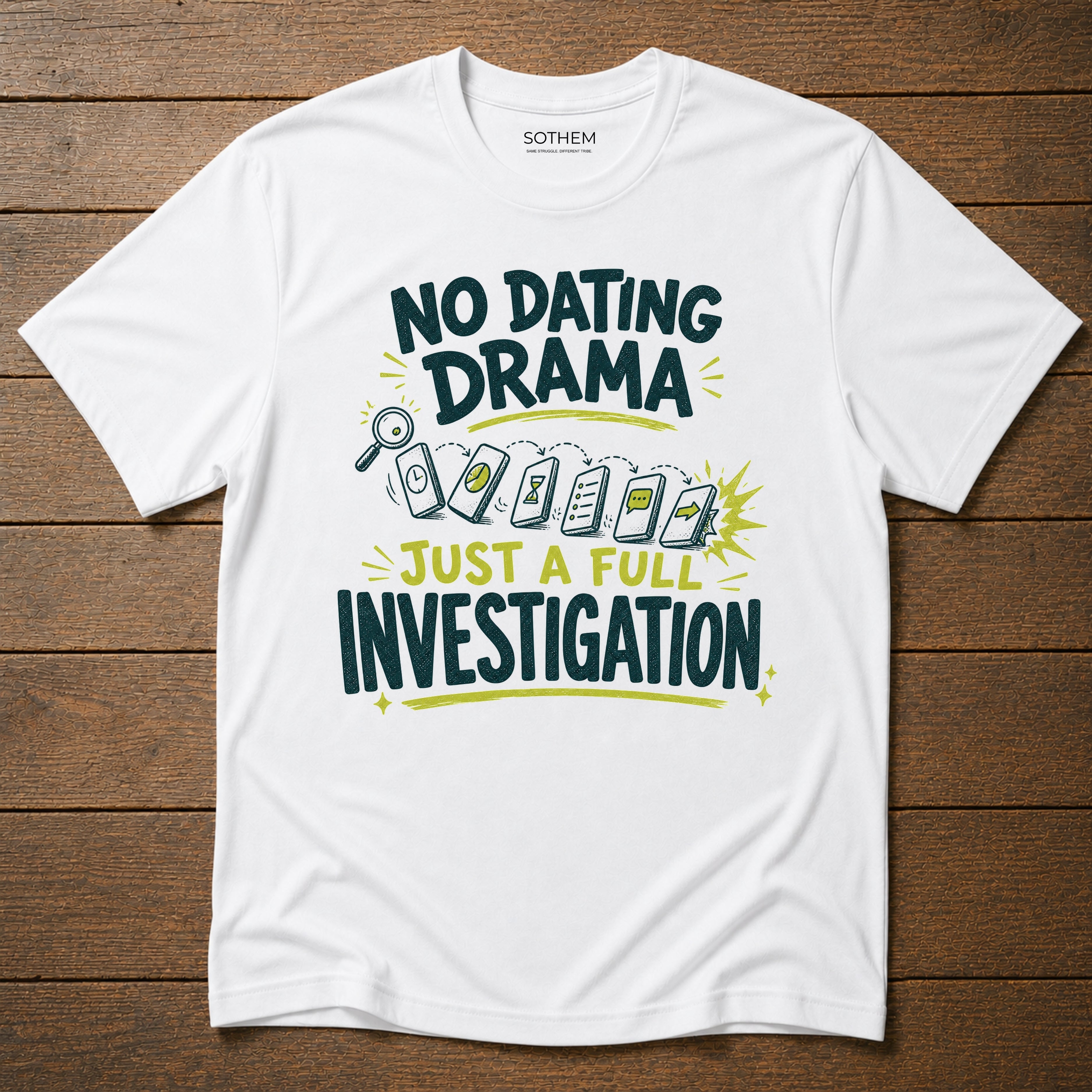 Full Investigation Dating Tee