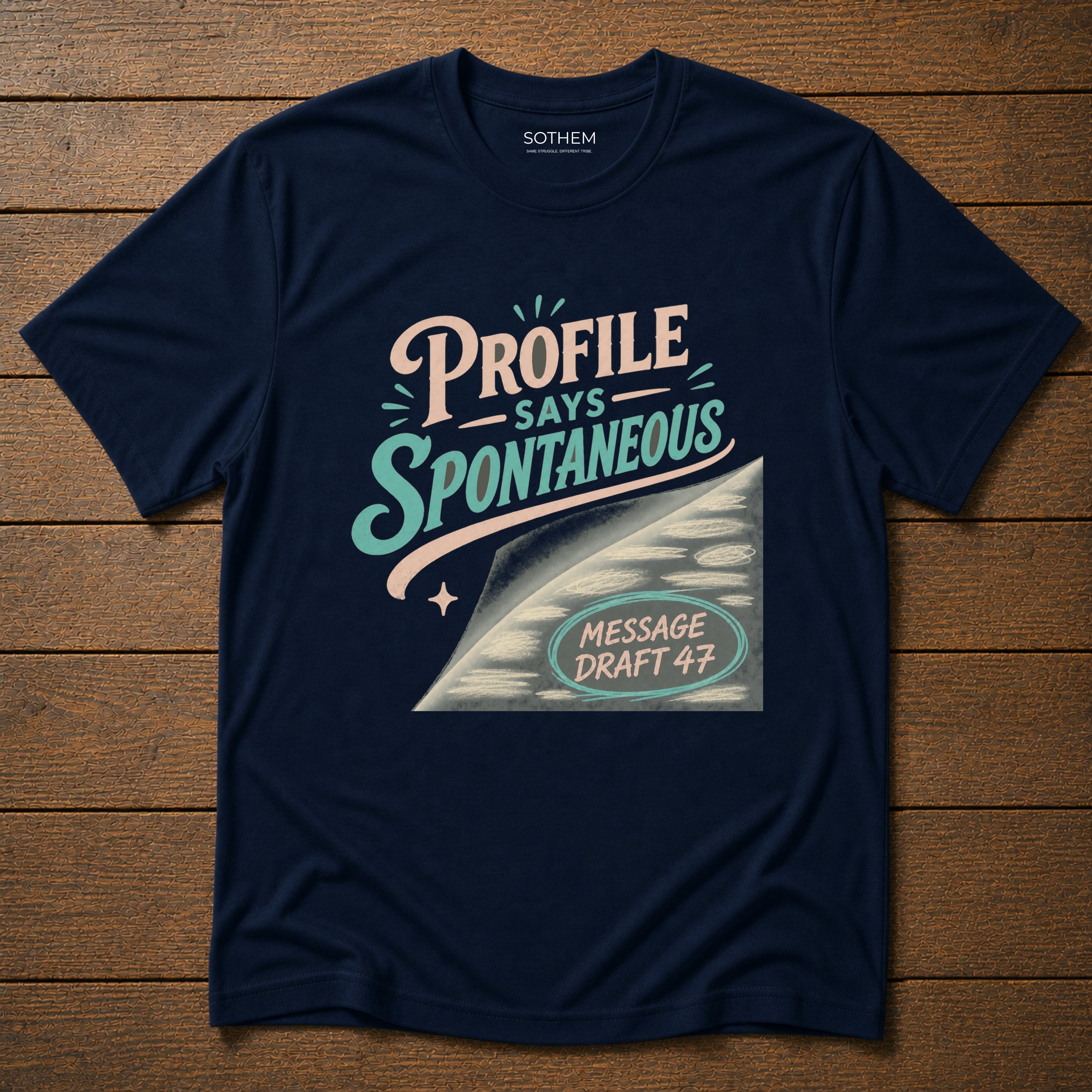 Message Draft 47 Dating Tee