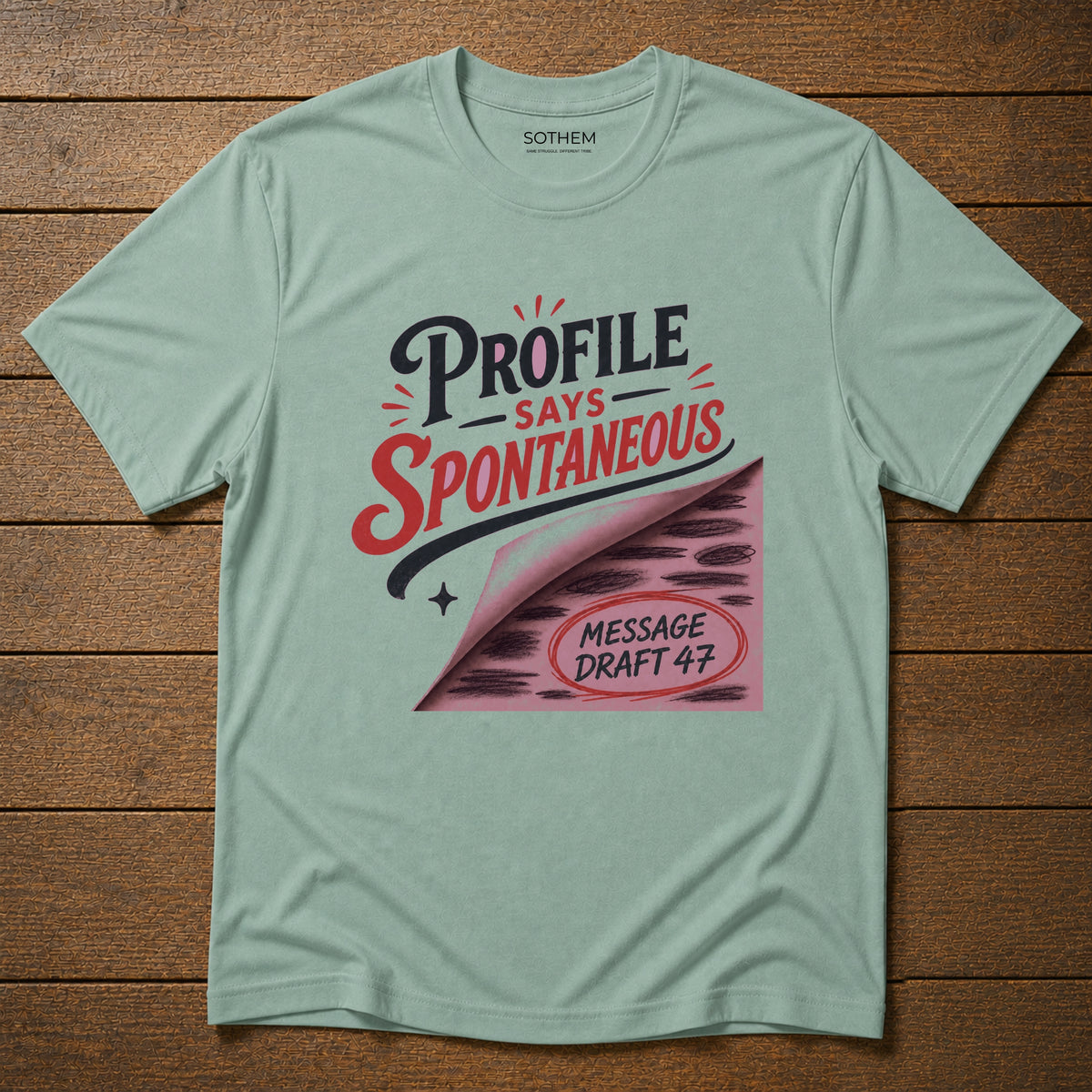 Message Draft 47 Dating Tee
