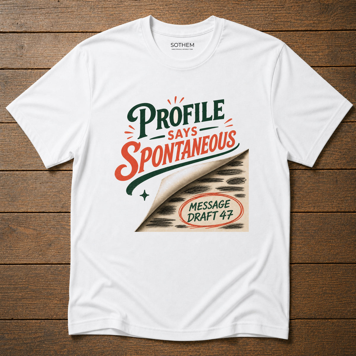 Message Draft 47 Dating Tee