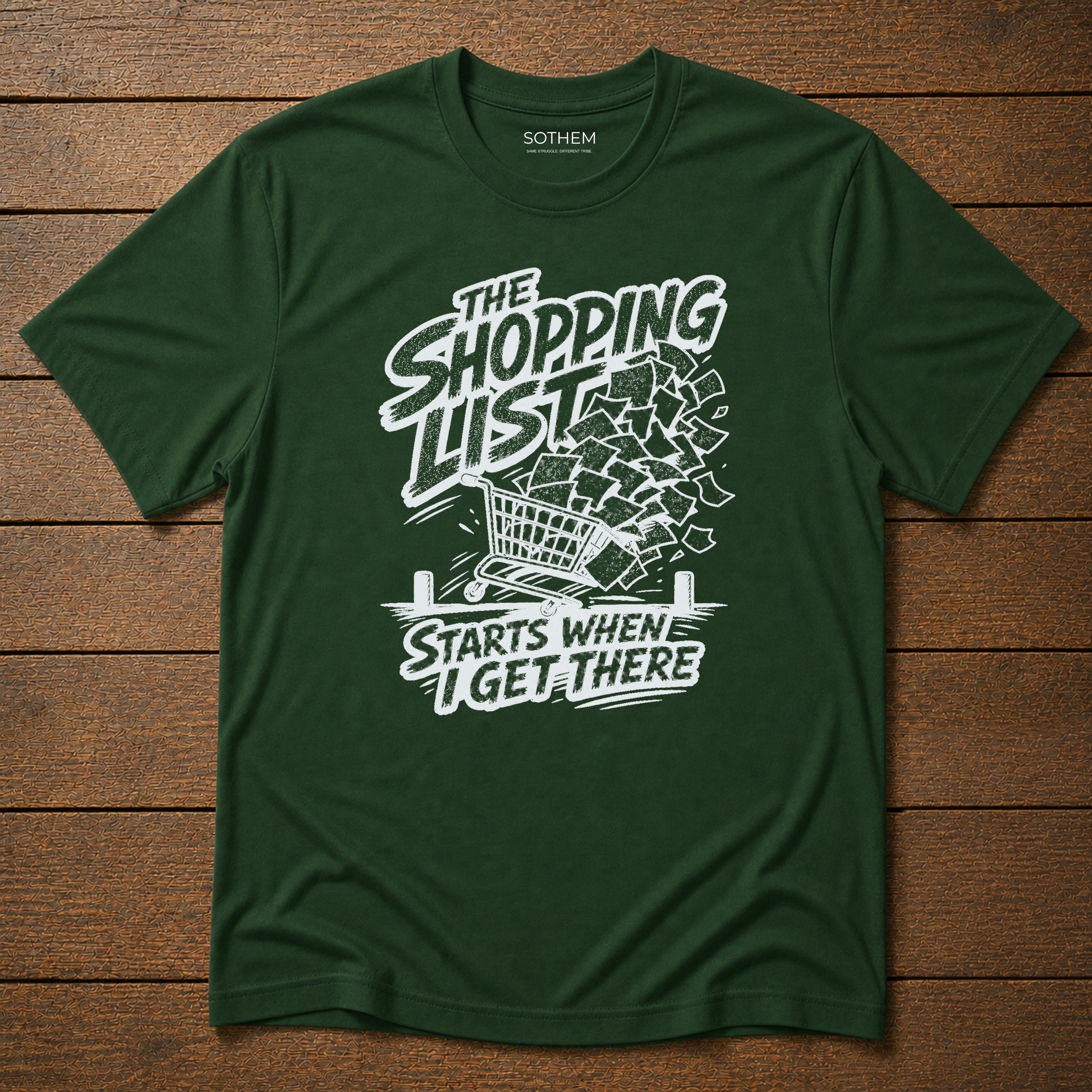 Shopping List Starts When I Get There Tee