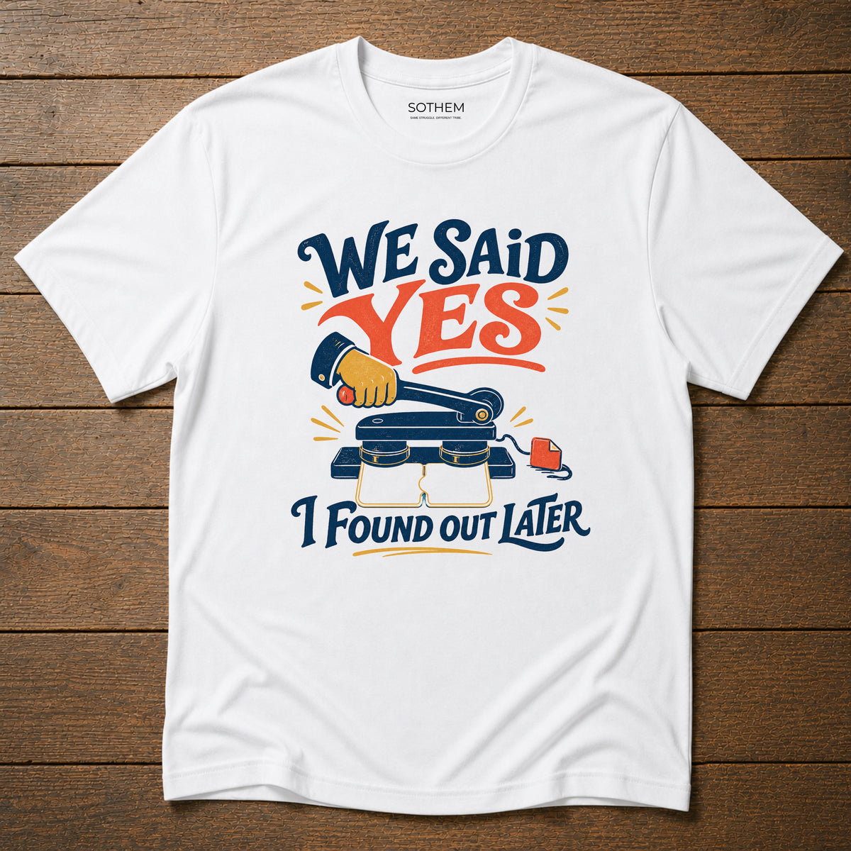 We Said Yes Marriage Drama Tee