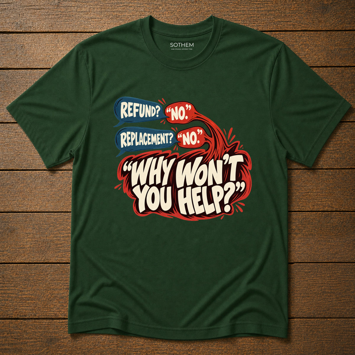 Why Won’t You Help? Tee
