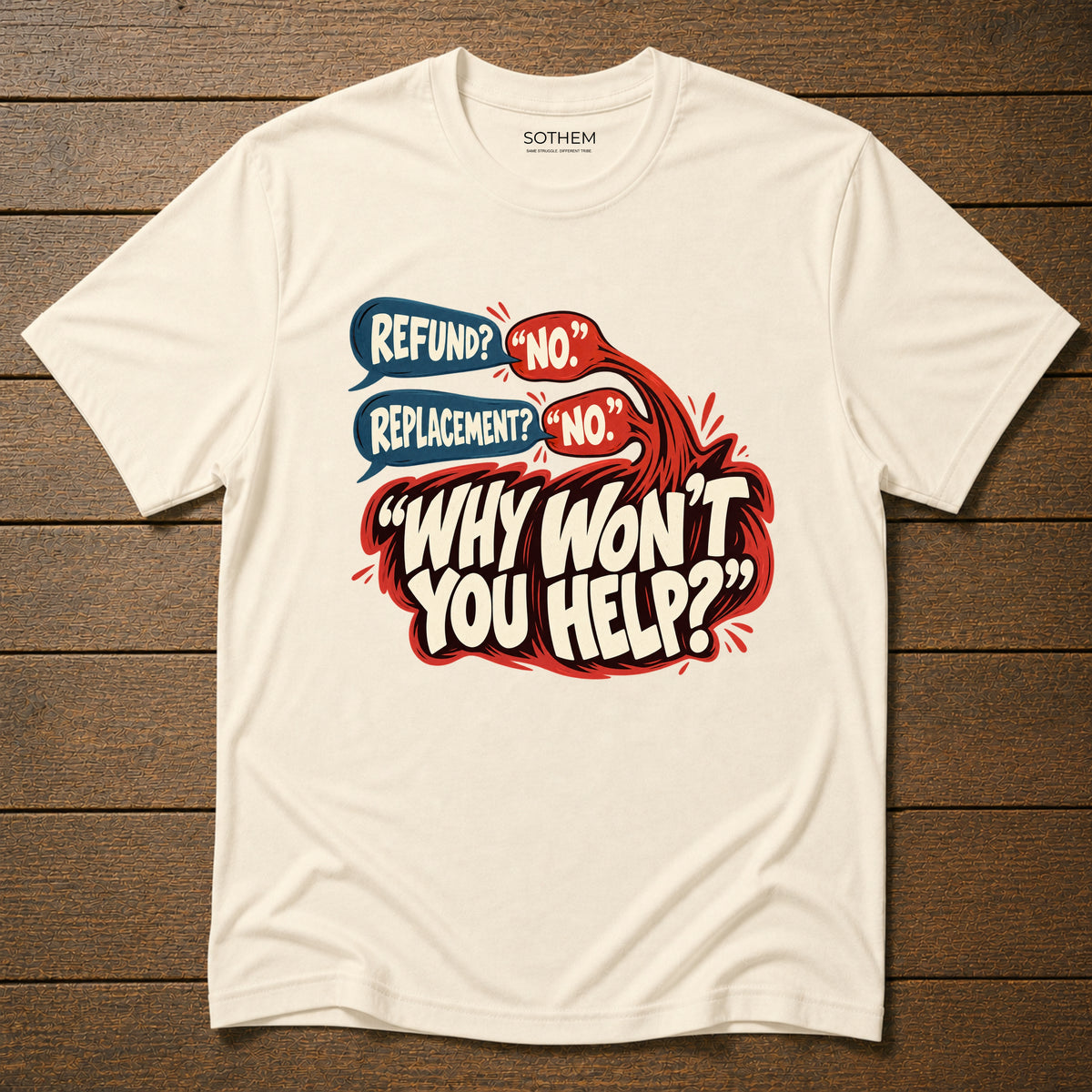 Why Won’t You Help? Tee