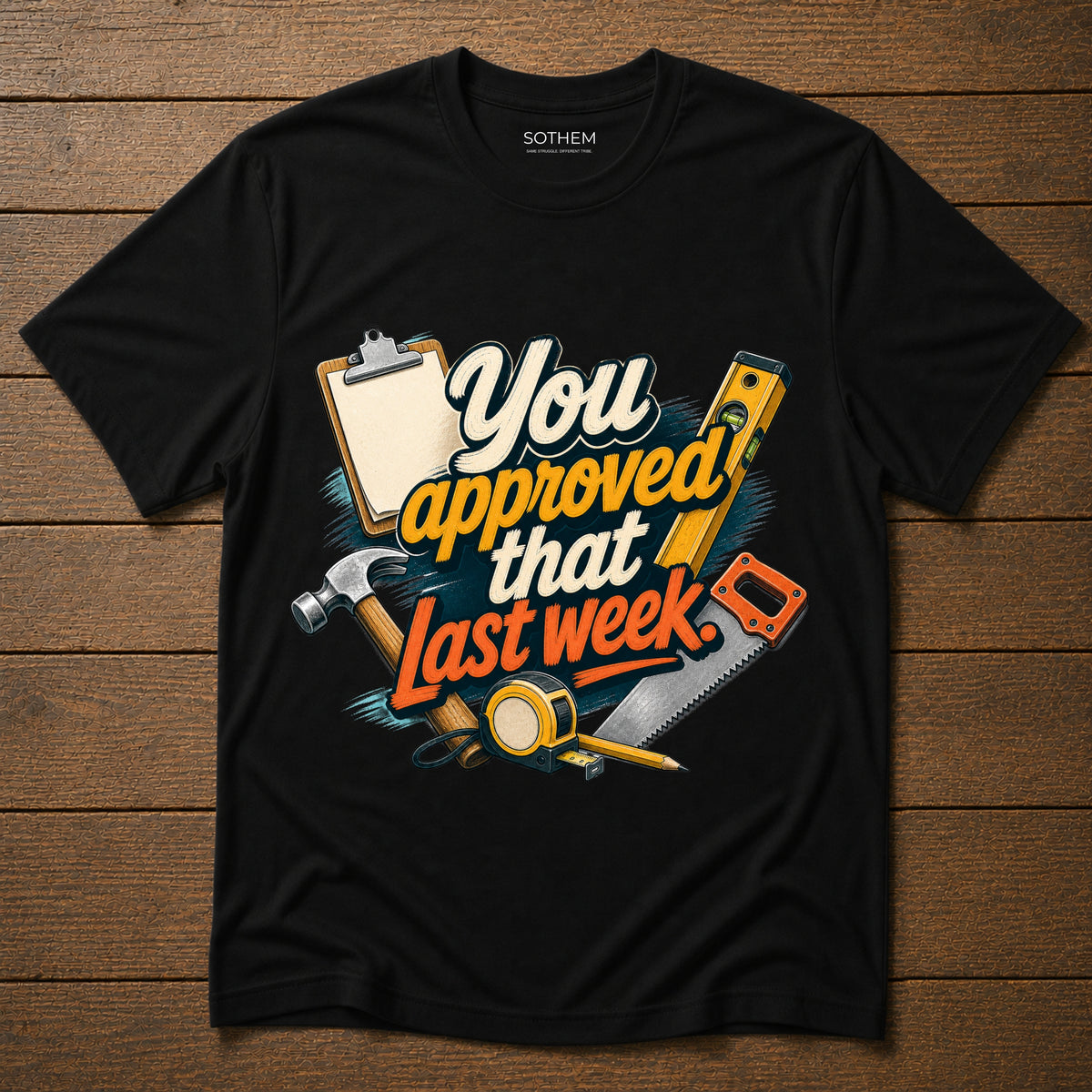 Approved Last Week Tee