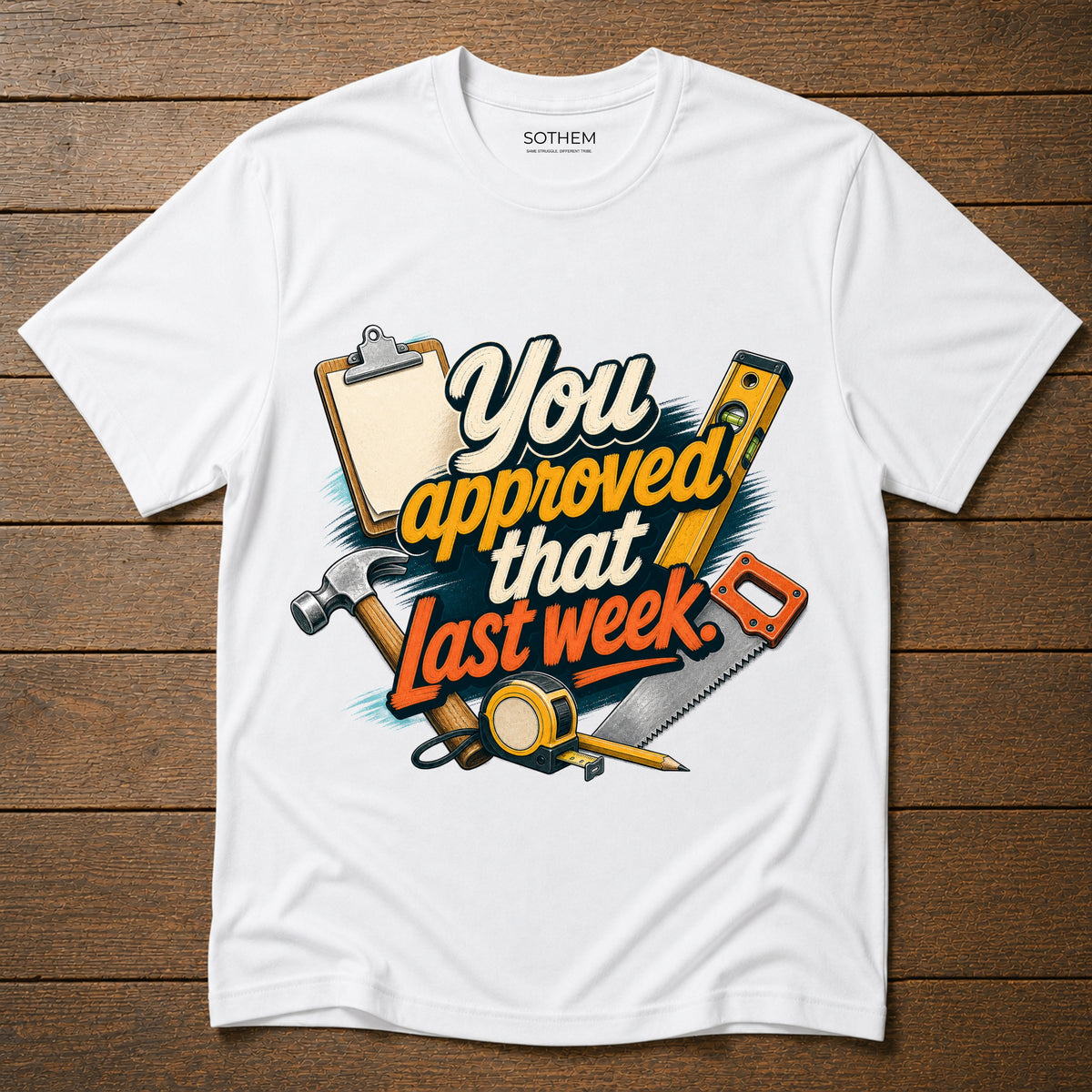 Approved Last Week Tee